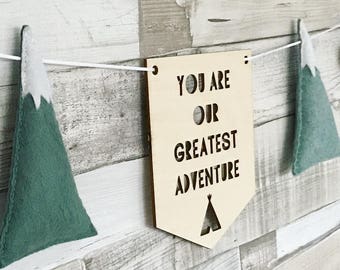 You Are Our Greatest Adventure Mountain Bunting, Adventure Theme Nursery, Adventure Decor, Mountain Nursery Decor, Adventure Bedroom Design