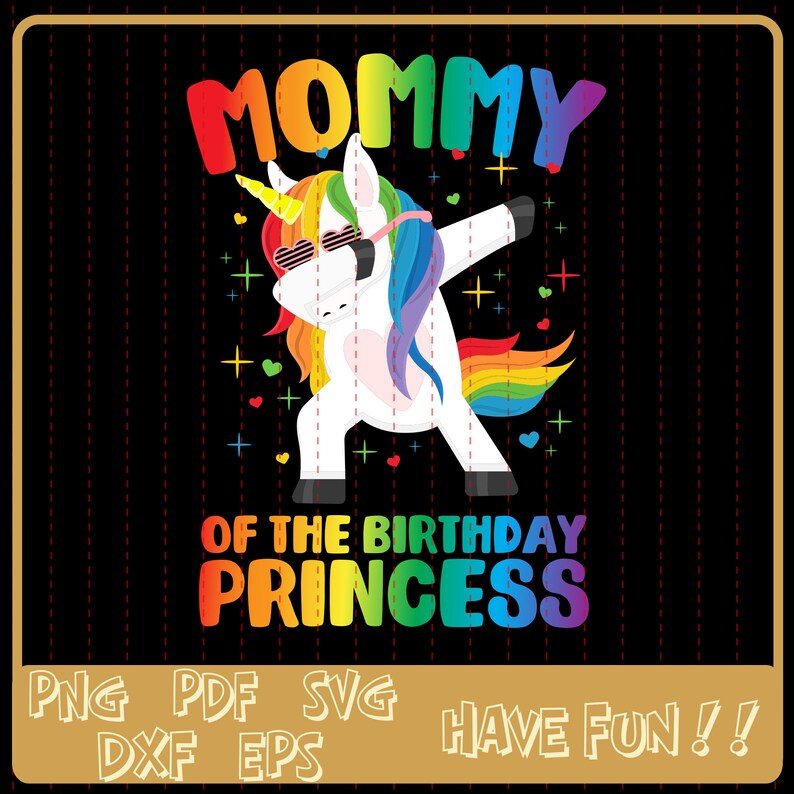 Free Free 268 Mommy Of The Birthday Princess Svg SVG PNG EPS DXF File