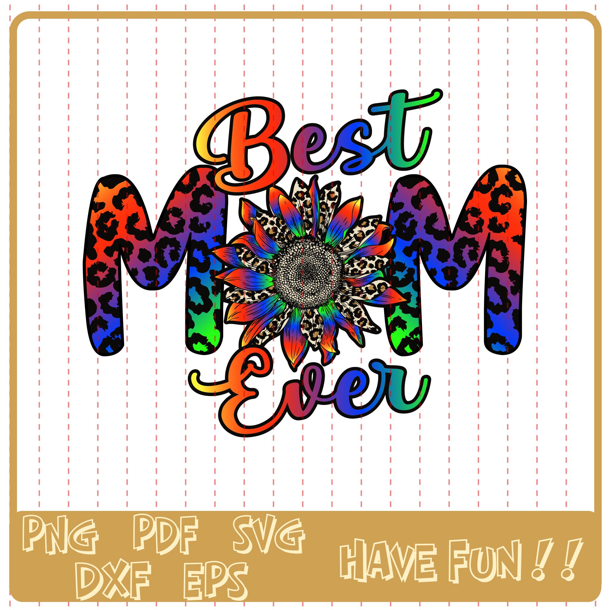 Free Free 175 Sunflower Best Mom Ever Svg SVG PNG EPS DXF File