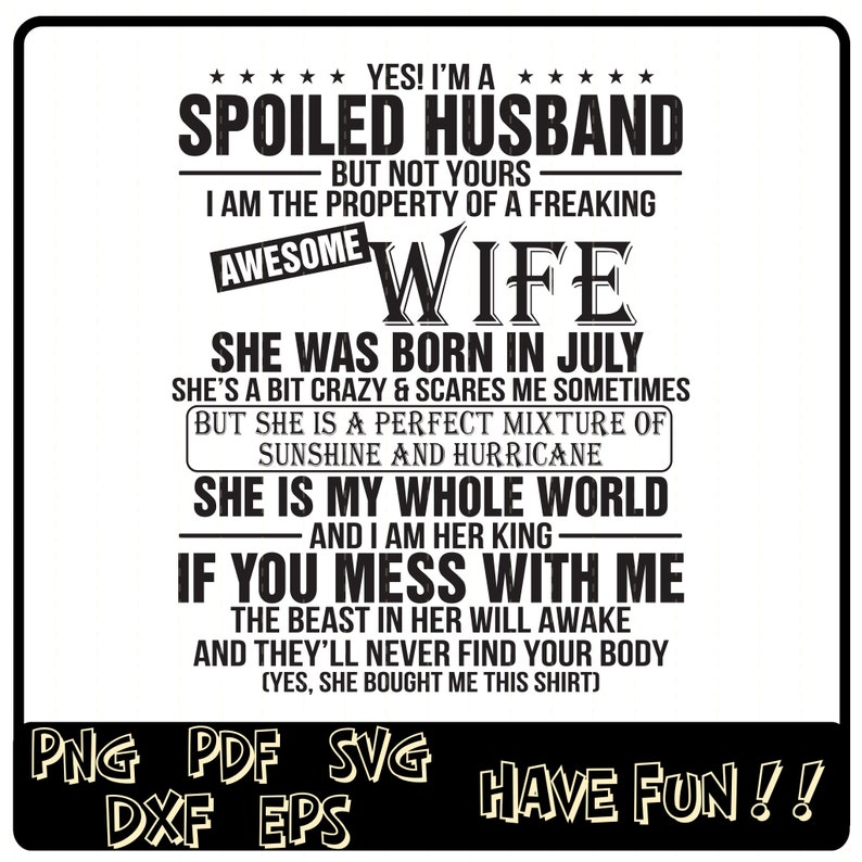 spoiled by husband