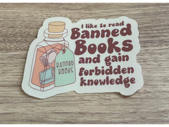 Banned Books Vinyl Sticker: Waterproof Bookish Reader Gift