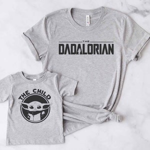 Dadalorian Shirt, The Child Shirt, Daddy and Me Matching Shirts, Dad and Son, Dad and Daughter, New Dad Shirt, Gift for Dad