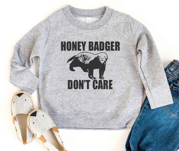 Honey Badger Don't Care Sweatshirt Unisex Adult Kids Toddler Size Sweaters,  Gift for Toddler, Sweater for Toddler - Etsy