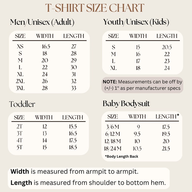 May include: T-shirt size chart for men, women, youth, and toddlers. The chart shows sizes and corresponding width and length measurements in inches.  Note: Measurements can be off by +/- 1 inch.