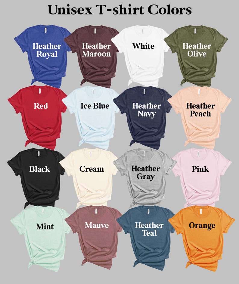 K&ouml;nnte beinhalten: Eine Auswahl von 16 Unisex-T-Shirt-Farben, darunter Heather Royal, Heather Maroon, Wei&szlig;, Heather Olive, Rot, Eisblau, Heather Navy, Heather Peach, Schwarz, Creme, Heather Grey, Pink, Mint, Mauve, Heather Teal und Orange.