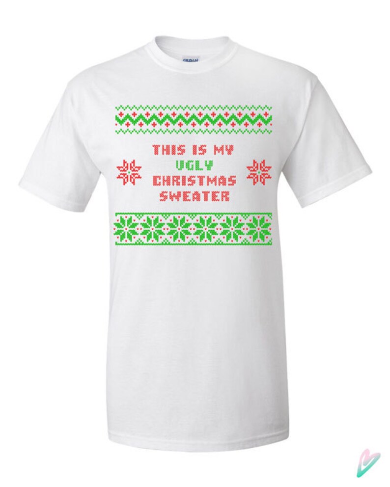 Ugly Christmas Sweater Tshirt Tshirt Tee Shirt Gift Xmas Etsy
