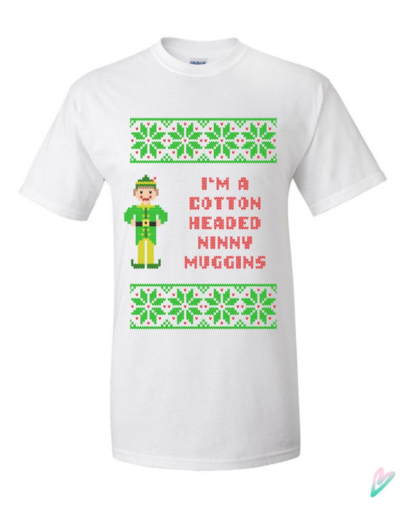 Funny Cotton Headed Ninny Muggins Buddy the Elf Christmas Etsy