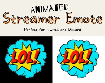 May include: Animated streamer emote with the word "LOL!" in a red and yellow comic book style speech bubble on a blue background. The emote is shown on a black and white background.