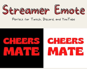 Op de afbeelding: Zwart-witte afbeelding met rode tekst die "Streamer Emote" zegt met de tagline "Perfect voor Twitch, Discord en YouTube". De afbeelding toont twee zwart-witte vierkanten met de rode tekst "CHEERS MATE" in elk vierkant.