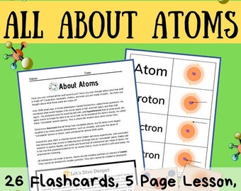 Science Lesson on Atoms Molecules and Matter with Flashcards Activities and Review