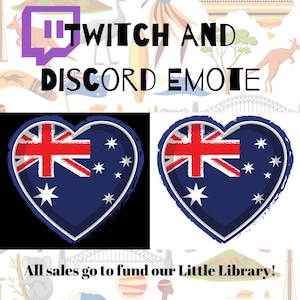 May include: A digital illustration of a heart-shaped Australian flag with the text "Twitch and Discord Emote" above it. The text "All sales go to fund our Little Library!" is below the heart-shaped flag.