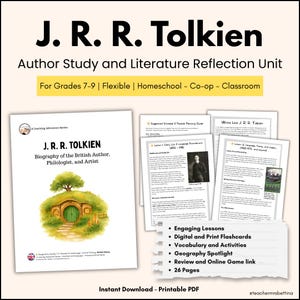 May include: A printable PDF educational resource titled "J.R.R. Tolkien Author Study and Literature Reflection Unit." The cover features an illustration of a hobbit hole. Includes engaging lessons, flashcards, vocabulary, and a game link.