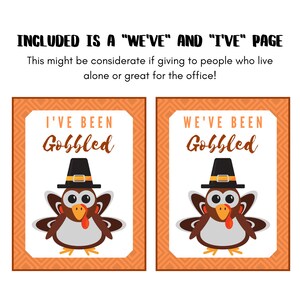 May include: Two printable Thanksgiving cards featuring a cartoon turkey wearing a pilgrim hat. The text on the cards reads "I've Been Gobbled" and "We've Been Gobbled".