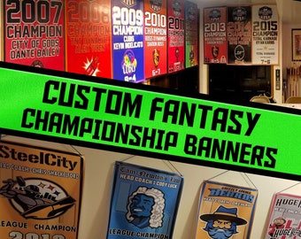 Custom Fantasy Championship Banner | Fantasy Champion | Fantasy Football | Fantasy Baseball | Fantasy Hockey | Fantasy Basketball