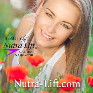 May include: A woman smiles in a field of red flowers. The image includes the text "Beauty by Nutra-Lift Natural & Organic" and "Nutra-Lift.com". The woman has blonde hair and is wearing a white top. The background is a blur of green and red.