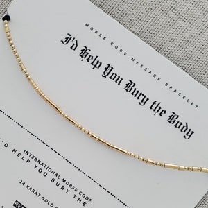 I'd Help You Bury The Body Friendship Bracelet for Best Friend in 14 Karat Gold and Sterling Silver