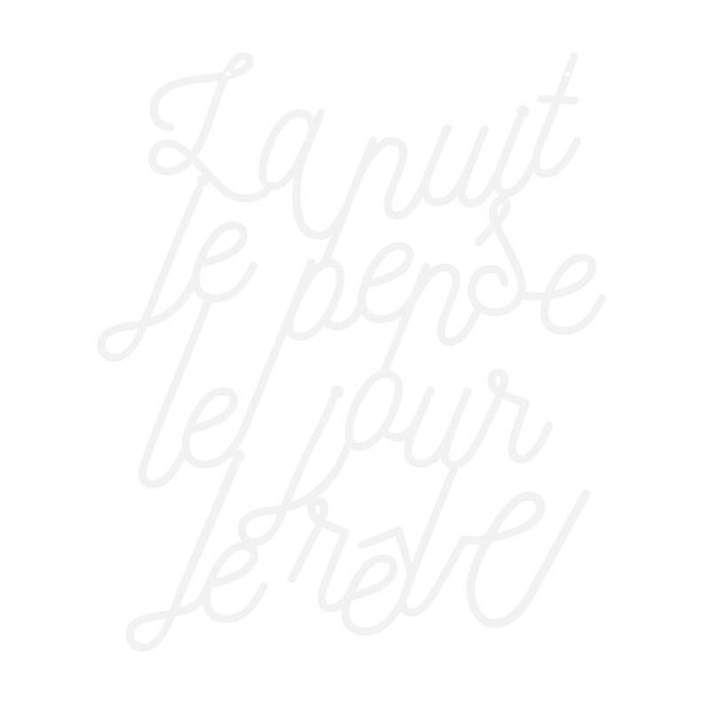La nuit je pense Lettering cut in plexiglas\u00ae to hang