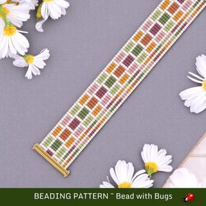 May include: A beaded strap with a colourful chequered pattern in shades of green, orange, pink, and brown. The strap has gold-coloured metal hardware. The text "BEADING PATTERN ~ Bead with Bugs" is at the bottom of the image.