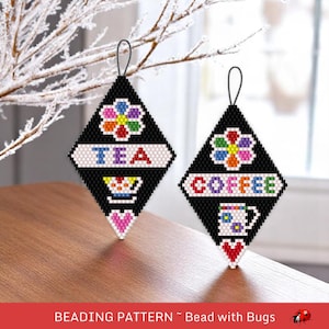 Beaded Brick Stitch Ornament Pattern by Bead with Bugs, Coffee and Tea, Fun Christmas ornaments or purse charms, PDF