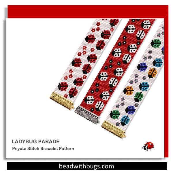 LADYBUG PARADE: A Peyote Stitch Beaded Bracelet Pattern by Bead with Bugs