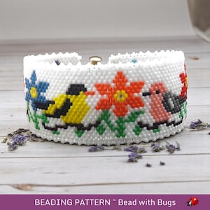 Peyote Stitch Beaded Bracelet Pattern by Bead with Bugs, Garden Birds, delightful birds frolicking in a flower garden, PDF