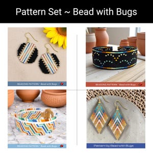 May include: A collection of beaded jewelry designs titled Pattern Set ~ Bead with Bugs. The set includes hexagonal earrings with diagonal stripes, a black cuff bracelet with colorful geometric patterns, a chevron-patterned cuff, and diamond-shaped earrings.