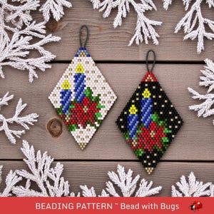 Beaded Brick Stitch Ornament Pattern by Bead with Bugs, Christmas Candles, 2 colour options, Christmas Beading, PDF