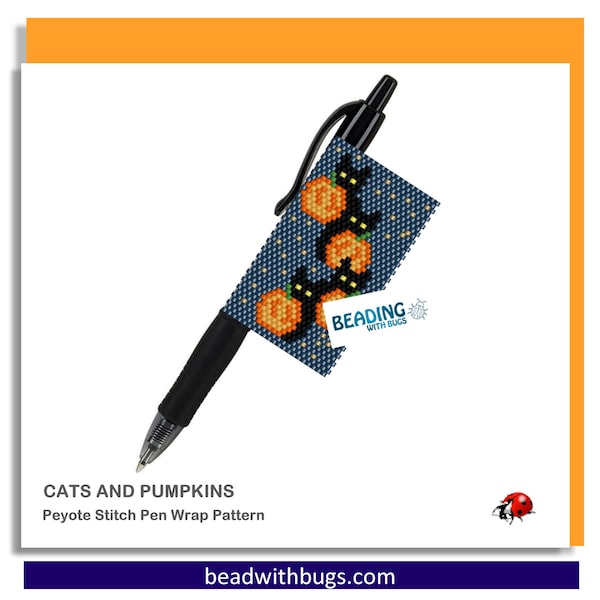 CATS AND PUMPKINS: Peyote Stitch Beaded Pen Wrap by Bead with Bugs