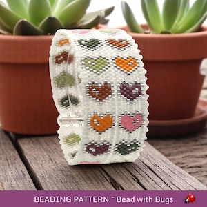 Peyote Stitch Beaded Bracelet Pattern by Bead with Bugs, Love in the Afternoon,  Hearts in earthy tones on a crystal and white background