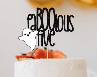 FaBOOlous Five Cake Topper | Halloween Birthday Cake Topper | Faboolous five Cake Topper | Spooky Cake topper | Halloween 5th birthday