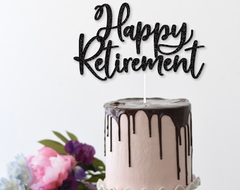 Retirement cake Topper | Happy Retirement |  Retirement party