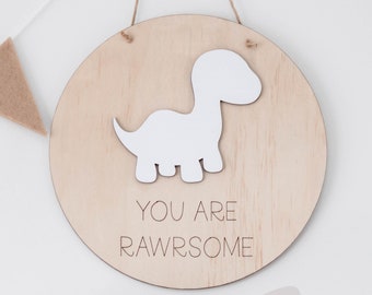 You Are Rawesome - Dinosaur Door Sign - Kids Wall Art - Boys Room Decor - Dino Signs - Kids Door Signs - Kids Plaque - Lasercut Baby Gift