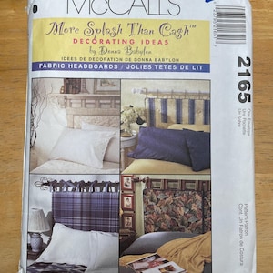 May include: A McCall's sewing pattern envelope titled "More Splash Than Cash" for fabric headboards. The cover features four images of different headboard designs, with the number 2165 in the upper right corner.