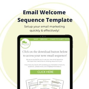 May include: A digital tablet shows an "Email Welcome Sequence Template" with the text "Setup your email marketing quickly & effectively!" The screen displays a "Click Here" button and a Key Lime logo. The tablet is set against a light green background.