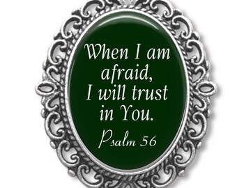 Psalm 56 Religious Medal, When I am Afraid, Christian Religious Gift,