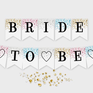 Bride to Be Printable Banner Mixed Confetti Glitter Bridal Shower Party ...