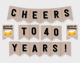 Vive les 40 ans ! Bannière de fête d'anniversaire, Cheers & Beers - Décoration de fête d'anniversaire - PDF imprimable, Téléchargement immédiat