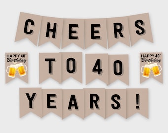 Cheers to 40 Years! Birthday Party Banner, Cheers & Beers - Birthday Party Decoration - Printable PDF, Instant Download