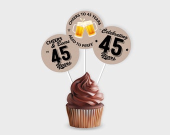 45th Birthday Cupcake Toppers / Party Circle, Cheers & Beers 45th Milestone Birthday - DIY Print, Instant Download