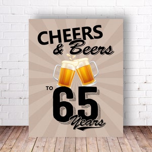 Cartello per la festa di 65 anni di Cheers & Beers, cartello per la festa del 65° compleanno - PDF stampabile, stampa fai da te, download immediato