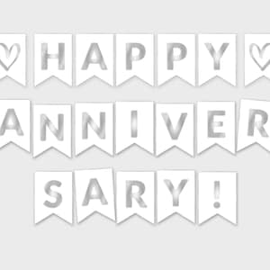 Happy Anniversary Printable Banner / White & Silver Foil Flags / Printable PDF, DIY Print, Instant Download - #SFC
