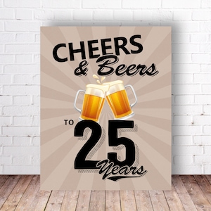 Cartello per la festa di 25 anni di Cheers & Beers, cartello per la festa del 25° compleanno - PDF stampabile, stampa fai da te, download immediato