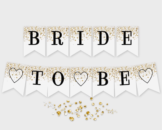 Bride to Be Printable Banner Gold Confetti Glitter Bridal Shower Party  Printable Digital File, DIY Print / Instant Download / 4CG -  Israel