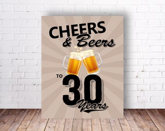 Cheers & Beers to 30 Years Party Sign, 30th Milestone Birthday Party Sign - Printable PDF, DIY Print, Instant Download