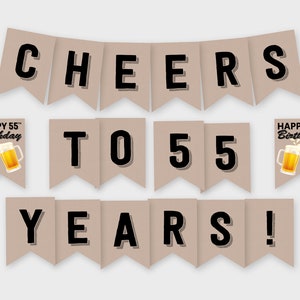Cheers to 55 Years! Birthday Party Banner, Cheers & Beers - Birthday Party Decoration - Printable PDF, Instant Download