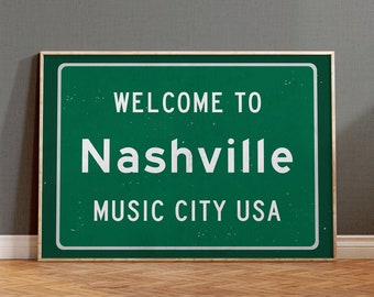 Nashville Print, Nashville Poster, Welcome to Nashville, Tennessee Wall Art, Nashville Home Decor, Nashville Gift, Music City USA