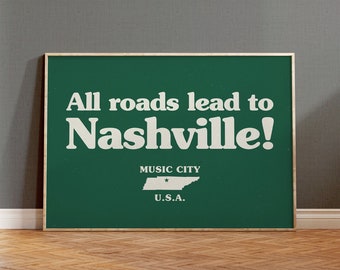 Nashville Print, Nashville Decor, Music City USA, Vintage Print, Vintage Nashville, Nashville Wall Art, All Roads Lead to Nashville