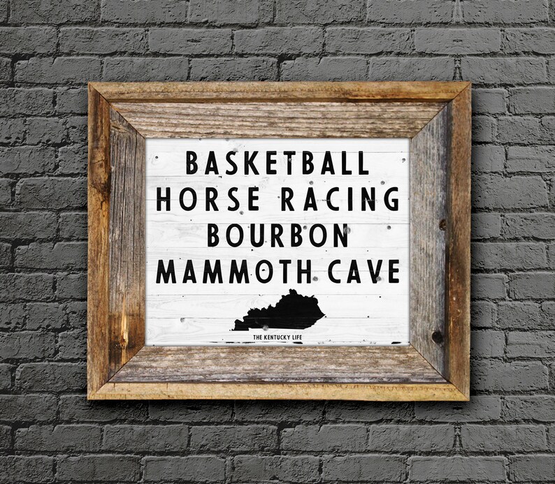 Kentucky Life Print Kentucky Wall Art Farmhouse Sign Etsy