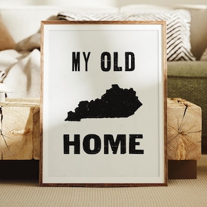 My Old Kentucky Home Print, Kentucky Wall Art Print, Kentucky Home Decor, Rustic Decor