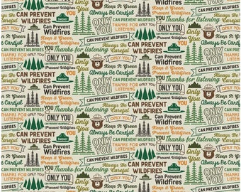 Only You Can Prevent Wildfires Catchphrase Cream - #C14643-CREAM - by Riley Blake, 100% Cotton Woven Fabric - Choose Your Cut